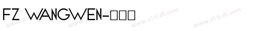 FZ WANGWEN字体转换